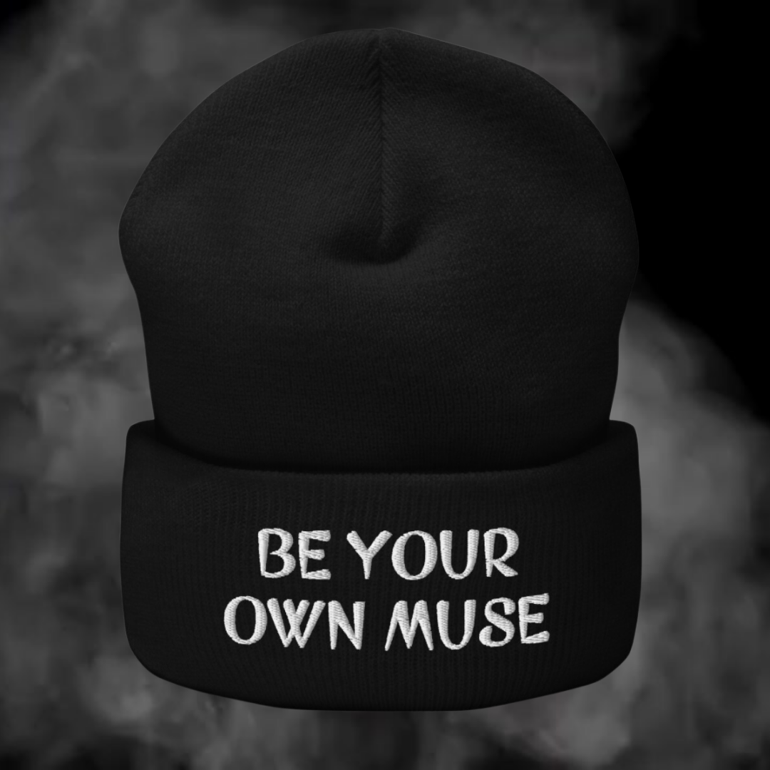 Be your own muse, Beanie